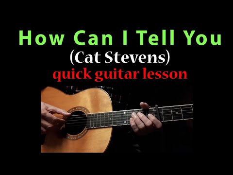 How Can I Tell You - Cat Stevens