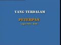 Peterpan Yang Terdalam Karaoke Video