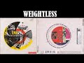 09. WEIGHTLESS - ENIGMA