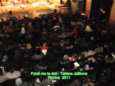 Pýtali ma ta dati - T. Jašková( V pivnickom poli 2011).mp3