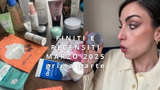 FINITI E RECENSITI BEAUTY ✔️🗑️🚮 MARZO 2025 PRIMA PARTE #empties #finitidelperiodo #marzo2025