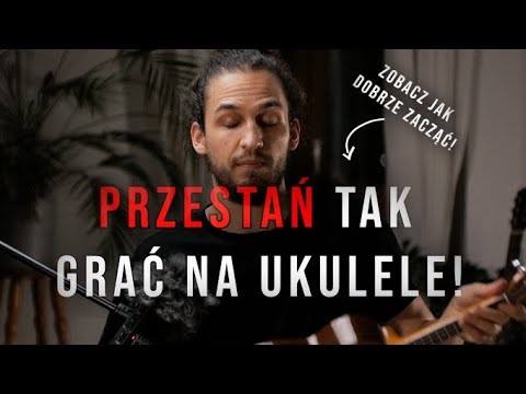 Jak (nie) grać na ukulele?