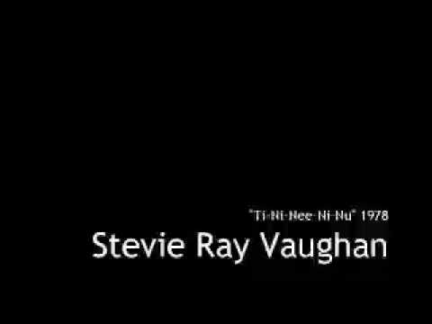 "Ti Ni Nee Ni Nu" 1978 (Lou Ann Barton) - Stevie Ray Vaughan