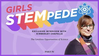 The Limitless Opportunities of Science with Paleontologist, Kimberley Chapelle