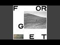 Forget