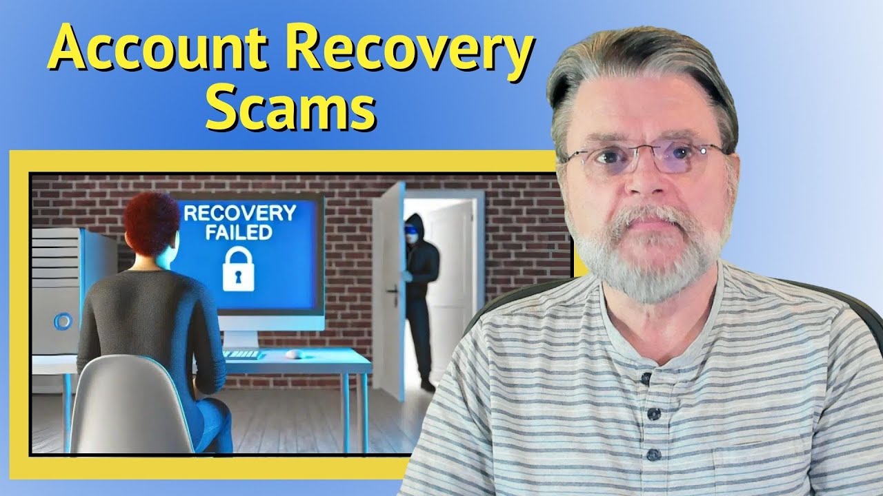 Don't Be Scammed When Recovering an Account