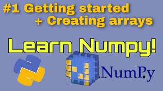 Download the video "#1 NumPy Tutorial for absolute beginners - Getting started + Creating Arrays"