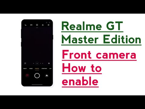 Realme GT Master Edition How to enable Front Camera