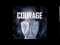 Faster The Chase - Courage 