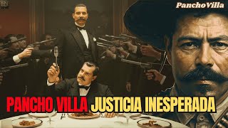 La venganza de Pancho Villa: un hacendado humillaba a ancianos… la justicia llegó distinta