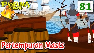 Download lagu Pertempuran Masts - Era Khalifah Utsman bin Affan | Panglima Perang mp3