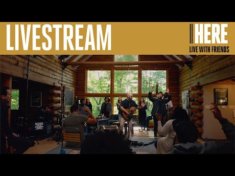 HERE: Live with Friends! (Album Livestream) | Tim Timmons