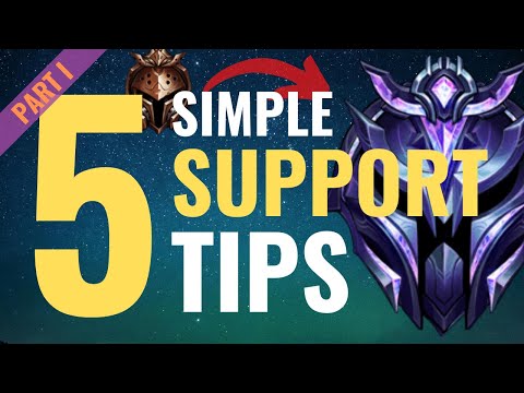 5 SIMPLE TIPS to Climb Ranked Playing SUPPORT (Part 1)