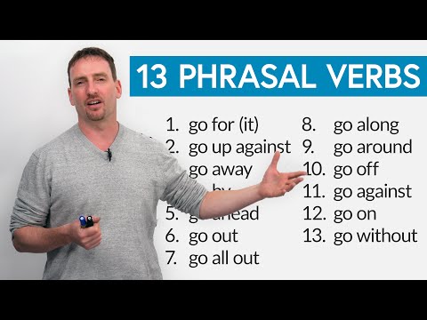 13 個帶 GO 的短語動詞：go for、go on、go along、go ahead... (13 Phrasal Verbs with GO: go for, go on, go along, go ahead...)