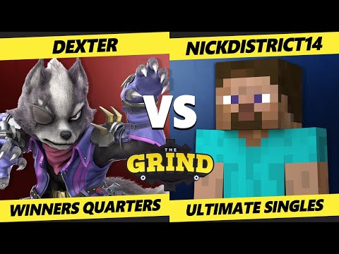 The Grind 170 Winners Quarters - Dexter (Wolf) Vs. NickDistrict14 (Steve) Smash Ultimate - SSBU