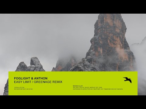 FOGLIGHT & ANTHON Easy Limit (Greenage Remix)