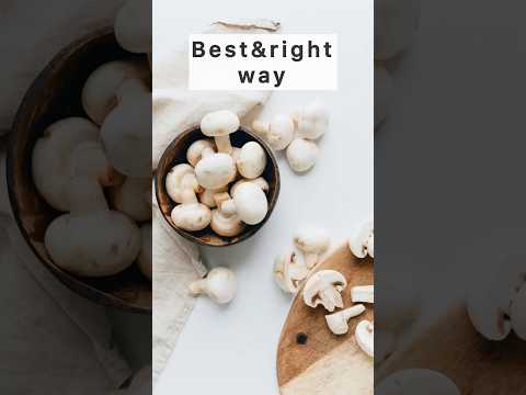 How to clean mushrooms easily? The right way to clean mushrooms quickly is not washing #cookingtips