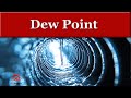 Dew Point Temperature Explained