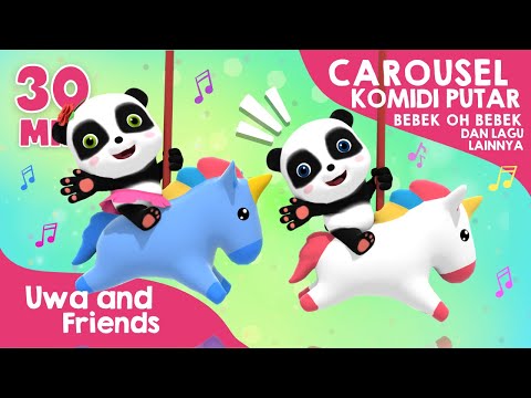 Carousel Komidi Putar, Bebek Oh Bebek, dan Lagu Lainnya - 30 Menit Lagu Anak Indonesia