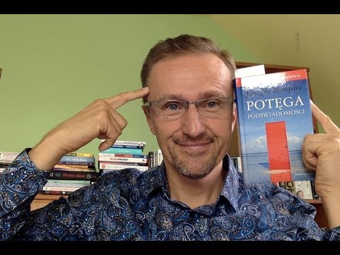 Markowski czyta cz. 36 - "Potęga Podświadomości" - Joseph Murphy