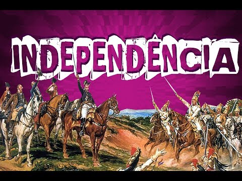 INDEPENDÊNCIA DO BRASIL PARA O ENEM