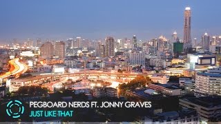 [Future Bass] Pegboard Nerds - Just Like That (feat. Jonny Graves)