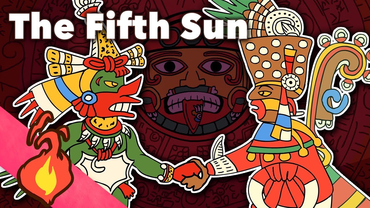 The Fifth Sun - Aztec Myths - Extra Mythology
