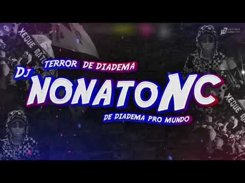FAZ IGUAL AS MARAVILHAS - DJ NONATO NC & DJ LEO DA DZ7