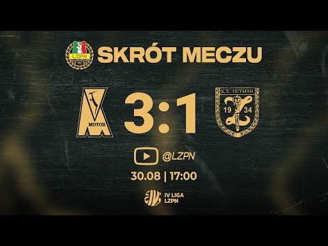Skrót meczu: Motor II Lublin - Hetman Zamość 3:1 #4liga | Sezon 2024/25