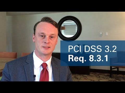 PCI DSS 3.2: Req. 8.3.1