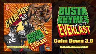 Busta Rhymes - Calm Down 3.0 (Audio) (Explicit) ft. Everlast.mp4