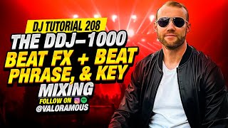 DJ Tutorial 208 | How to Use the DDJ-1000 Beat FX | Phrase & Key Mixing in 2025