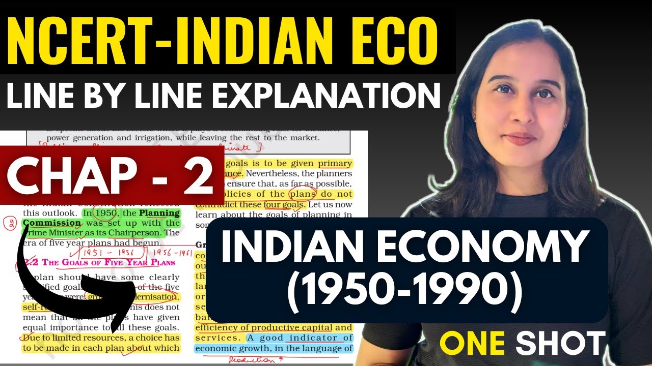 Indian Economy (1950-1990) - NCERT Line by Line Explanation | Class 12 | Indian Eco | Chap 2