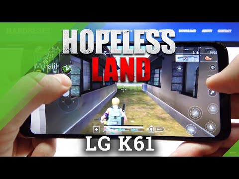 How Hopeless Land Performs on LG K61 – Quality Checkup / Game Test