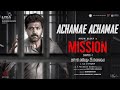 Mission Chapter 1 - Achamae Achamae Song | Arun Vijay | Amy Jackson | Vijay | G.V.Prakash Kumar |