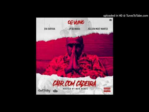 Vui Vui Feat. Eva RapDiva, JP da Maika & Kelson Most Wanted - Cair Com Cadeira (Rap)