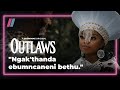 Seng’khethile weMa | Outlaws | Exclusive to Showmax