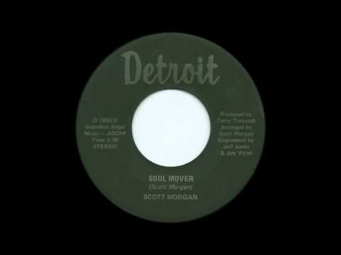 SCOTT MORGAN - Soul Mover - 1974