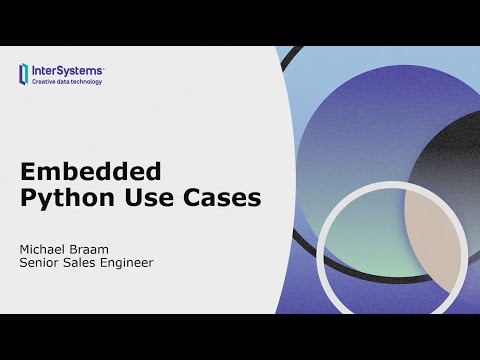 Embedded Python Use Cases