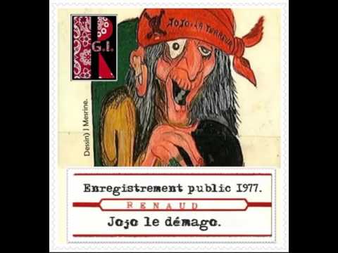 Renaud Jojo Le Démago live 1977 Belgique  version Live inédite