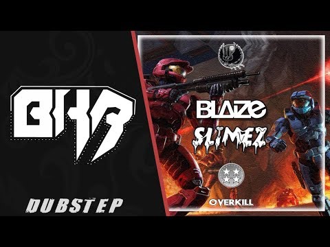 Blaize x Slimez - Overkill