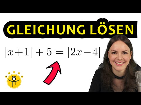 BETRAGSGLEICHUNGEN mit 2 Beträgen lösen  – Gleichungen mit Betrag auflösen einfach erklärt