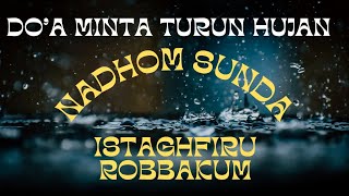Download lagu NADHOM SUNDA'ISTAGHFIRU ROBBAKUM'.do'a minta turun hujan. mp3