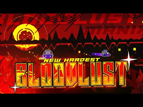 BLOODLUST 100% (EXTREME DEMON) by Knobbelboy | Geometry Dash