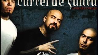 Cartel De Santa - En El Nombre Del Padre