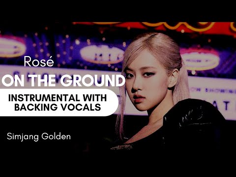ROSÉ - 'On The Ground' (Official Instrumental With Backing Vocals)
