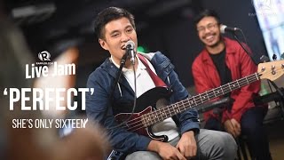 She's Only Sixteen – 'Perfect'
