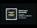 Robbie Dupree: Blue Monday
