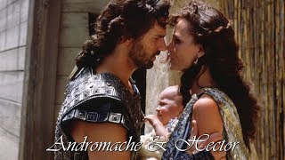 Andromache & Hector (Troy)