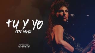 Ana Victoria - Tu y Yo (En Vivo)
